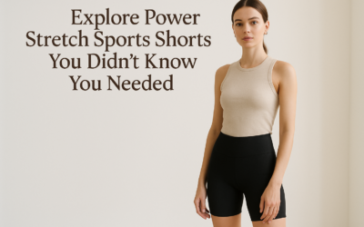 Explore Power Stretch Sports Shorts You Didn’t Know You Needed