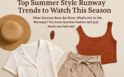 Top Summer Style Runway Trends to Watch This Season
